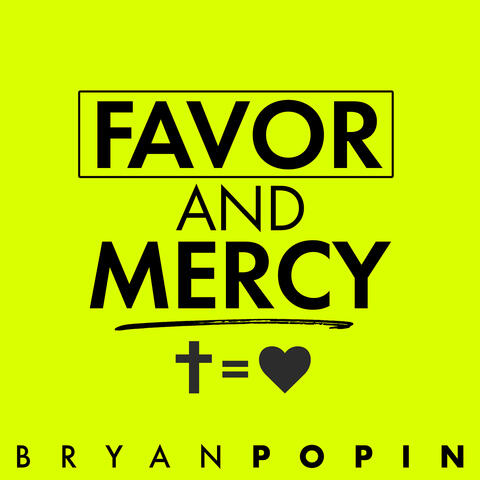 FAVOR and MERCY