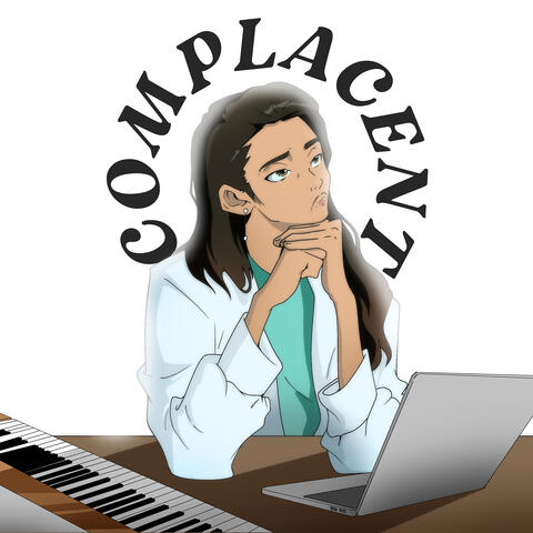 Complacent