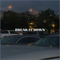 Break It Down