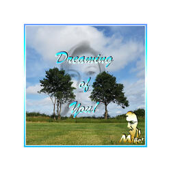 Dreaming of You