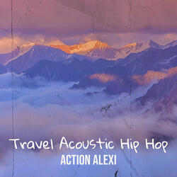 Travel Acoustic Hip Hop