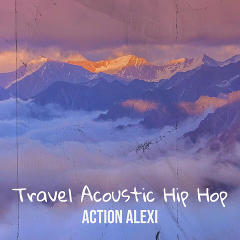 Travel Acoustic Hip Hop