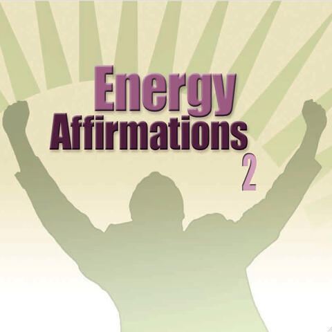 Energy Affirmations 2