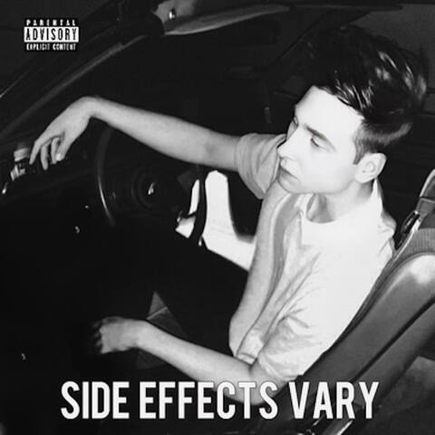 Side Effects Vary