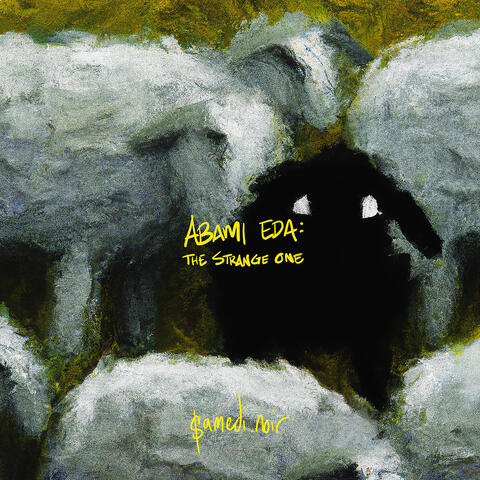 Abami Eda: The Strange One