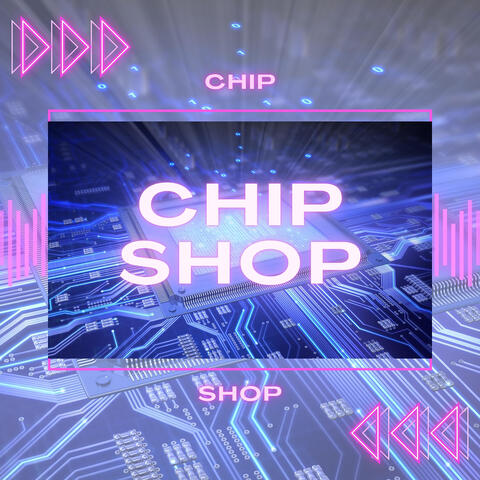 Chip Shop