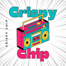 Crispy Chip