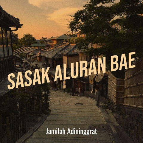 Sasak Aluran Bae
