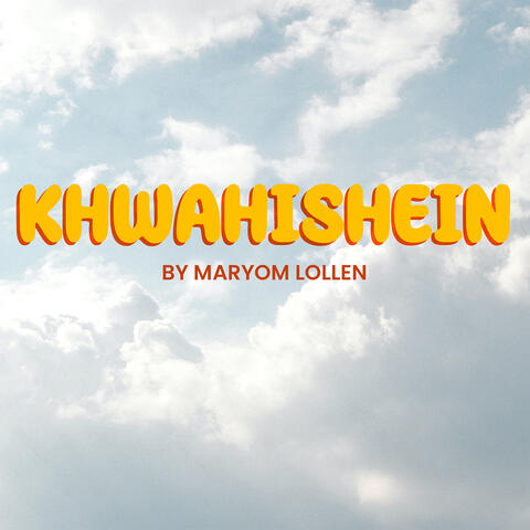 Khwahishein