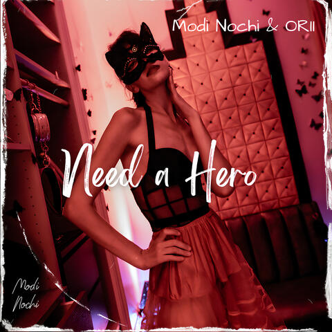 Need a Hero