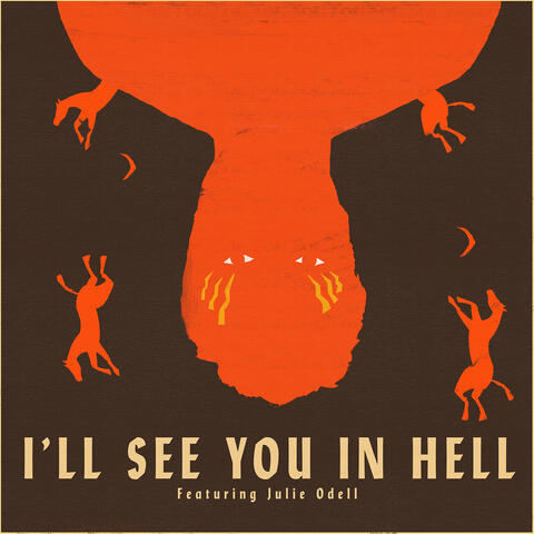 I'll See You in Hell