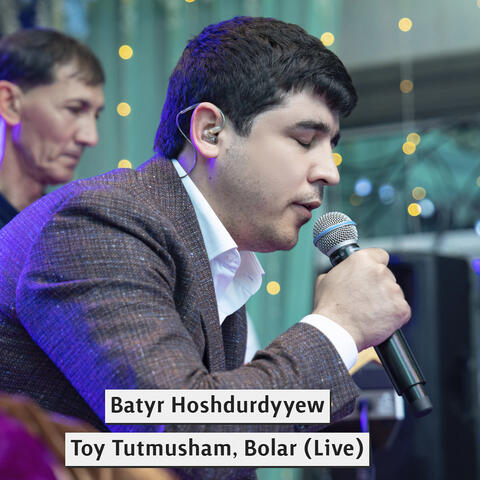 Toy Tutmusham, Bolar (Live)
