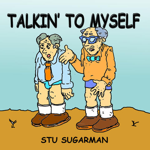 Talkin' to Myself