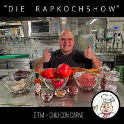 Die Rapkochshow: Chili Con Carne