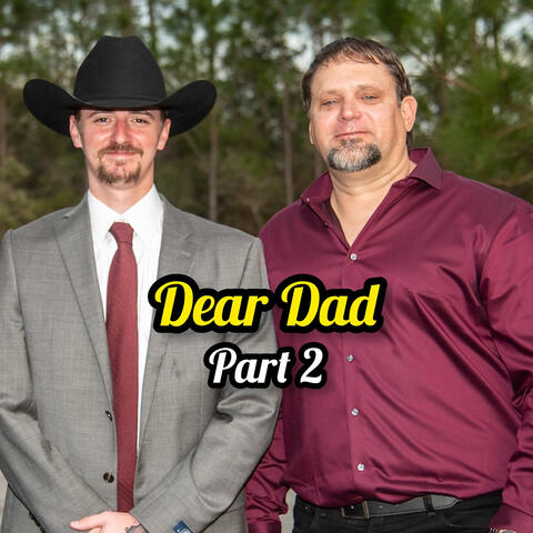 Dear Dad, Pt. 2