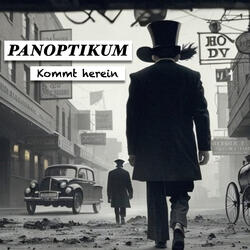 Panoptikum (Kommt Herein)