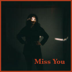 Miss You