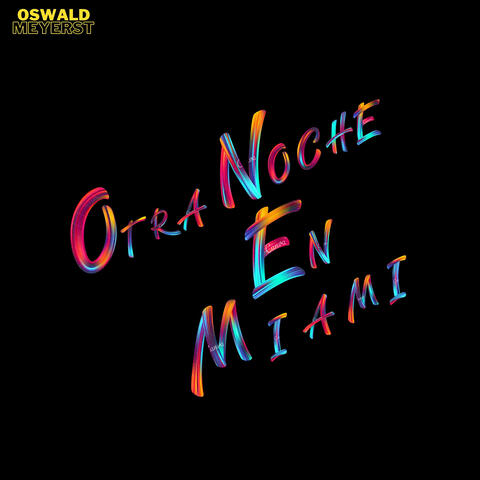 Otra Noche En Miami