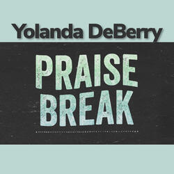 Praise Break
