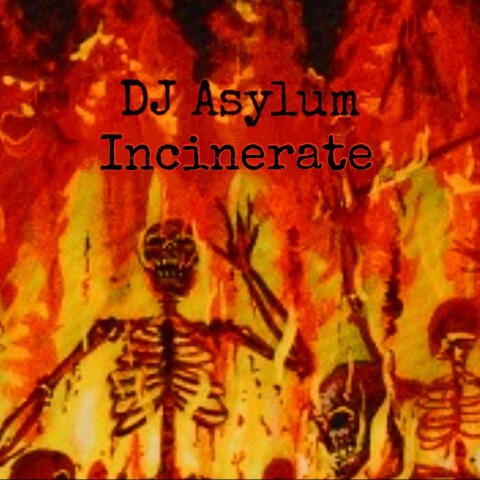 Incinerate