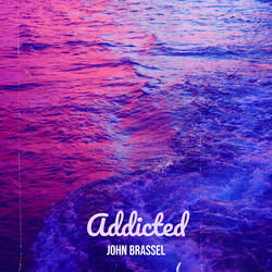 Addicted