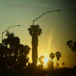 On Accepting Change