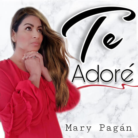 Te Adoré