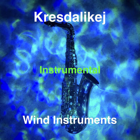 Wind Instruments (Instrumental)
