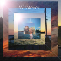 Whatever