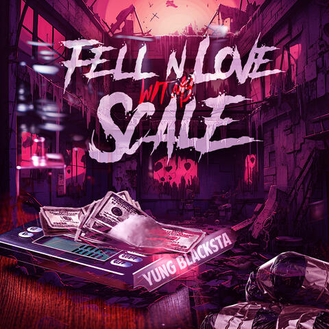 Fell n Love Wit My Scale