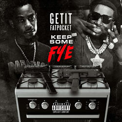 Keep Some Fye