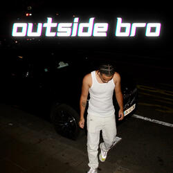 In the Stars (Outside Bro)