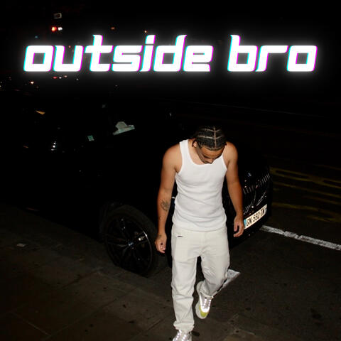 In the Stars (Outside Bro)