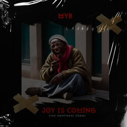 Joy Is Coming (The Happiness Song)