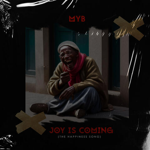 Joy Is Coming (The Happiness Song)