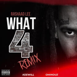 What 4 (Remix)