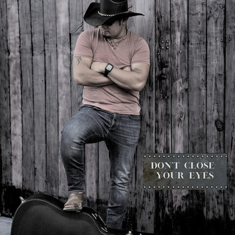Don't Close Your Eyes