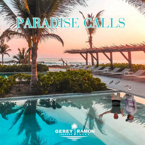 Paradise Calls