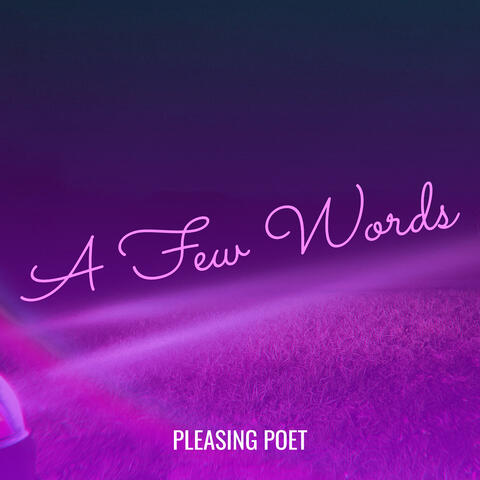 A Few Words