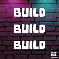 Build Build Build