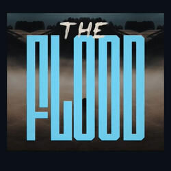 The Flood