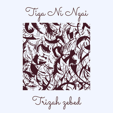 Tiga Ni Ngai