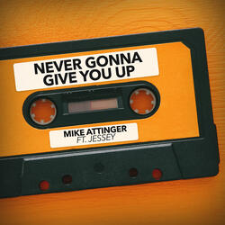 Never Gonna Give You Up