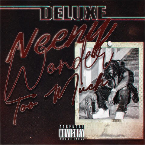 Neeny Wonder Too Much (Deluxe)