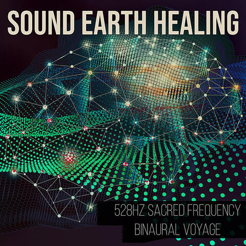 528hz Sacred Frequency Binaural Voyage