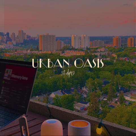 Urban Oasis