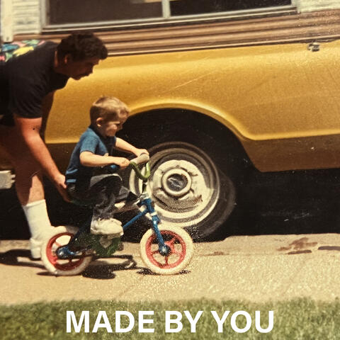 Made by You