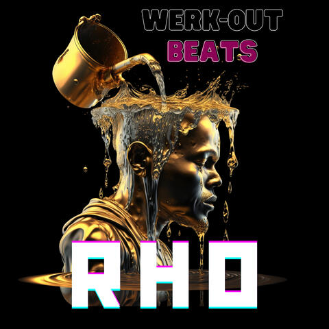 Rho - Werk-out Beats