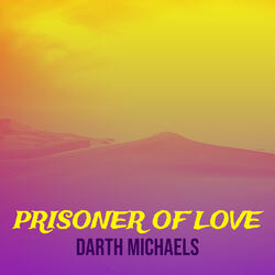 Prisoner of Love