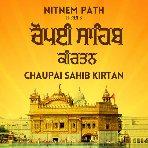 Chaupai Sahib Kirtan